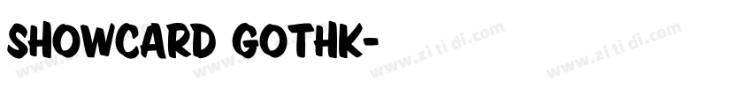 showcard gothk字体转换